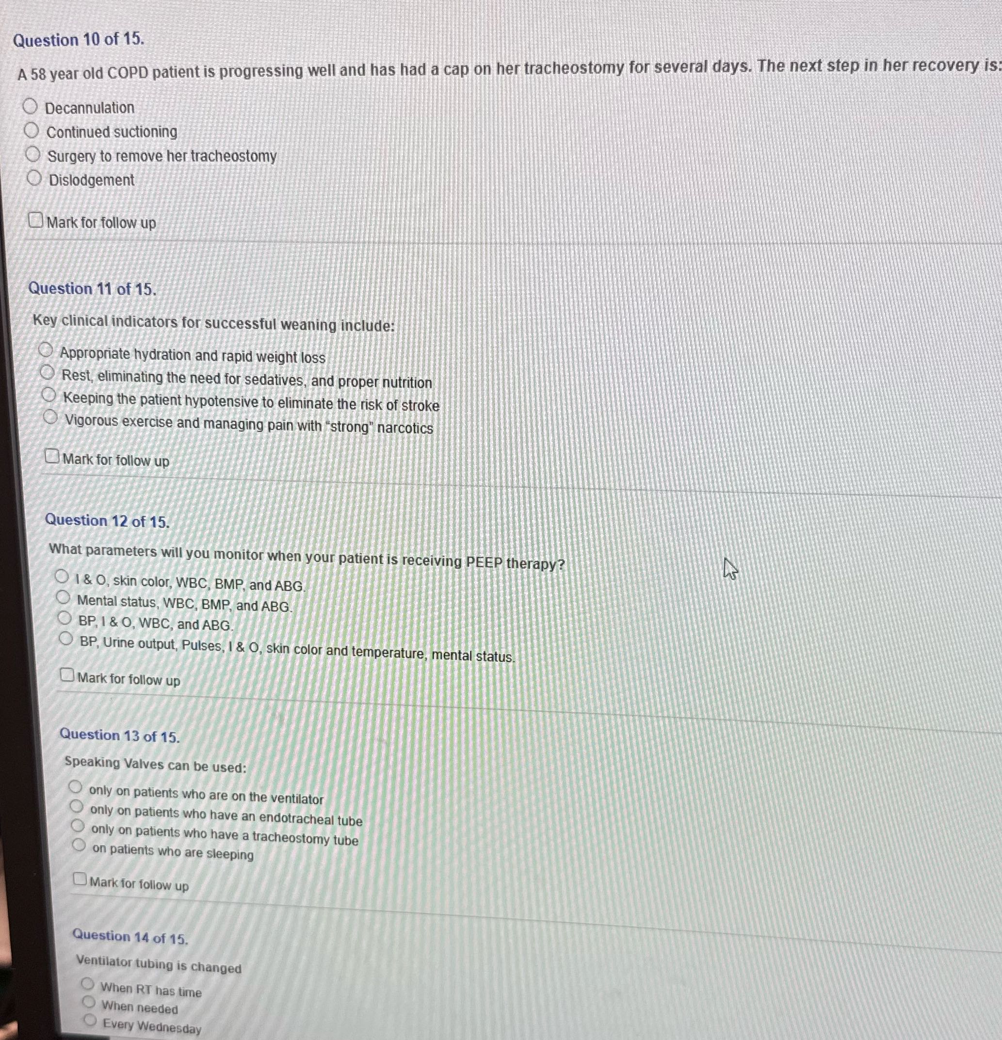 Correct Answers Question 10 of 15. A 58 year old