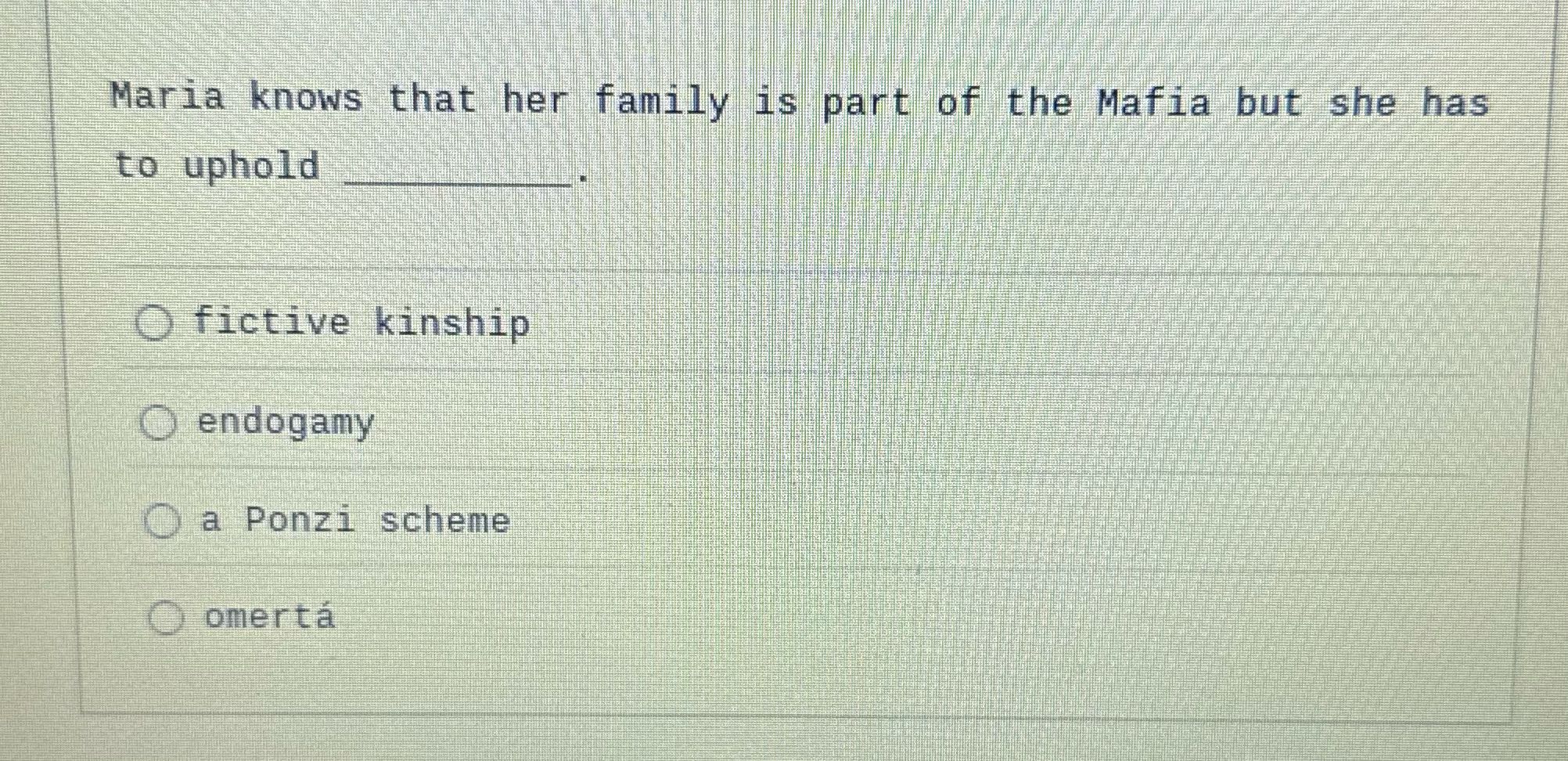 Maria knows that her family is part of the Mafia