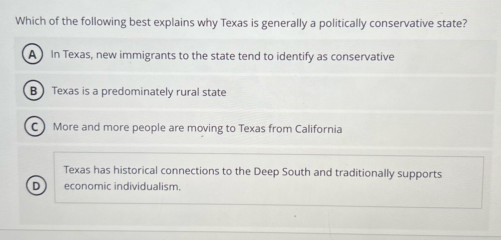 Which of the following best explains why Texas is