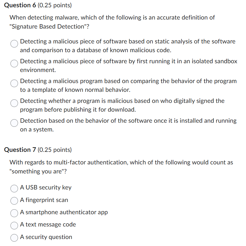 answer Question 6 (0.25 points) When detecting