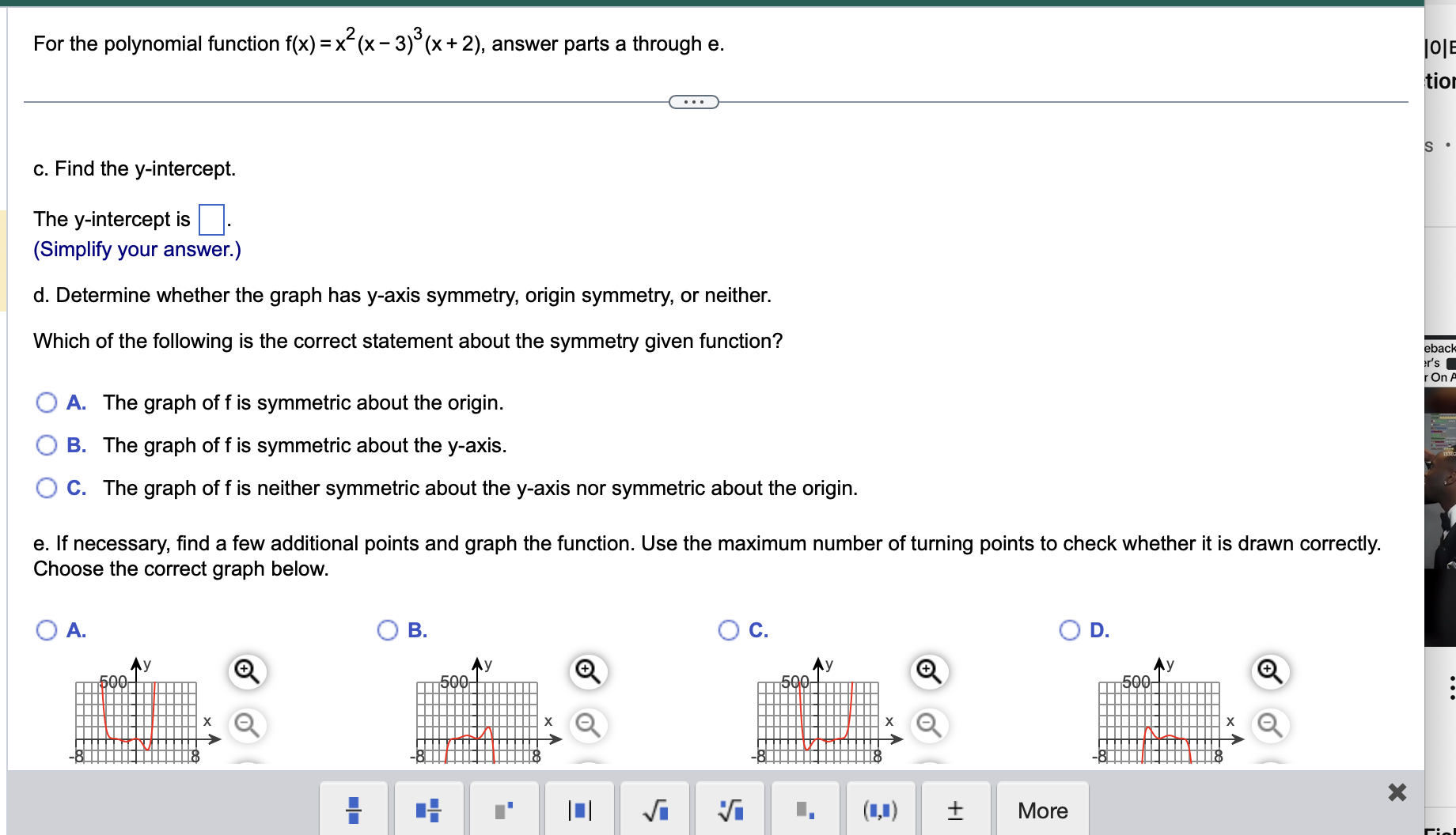 the answer For the polynomial function f(x) =x2(x