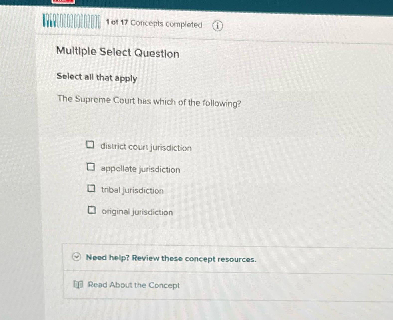 1 of 17 Concepts completed Multiple Select
