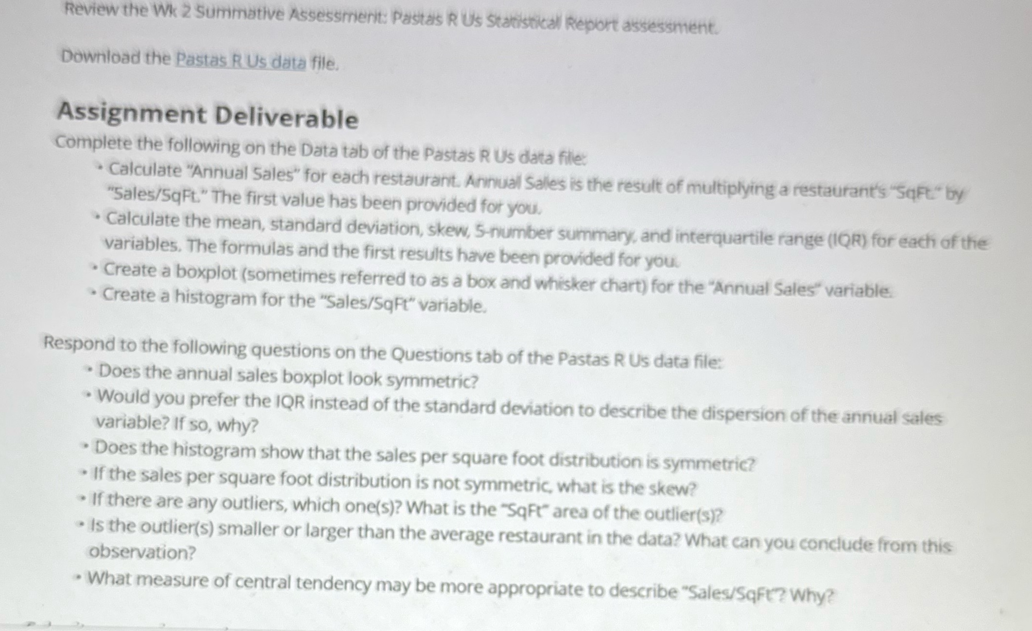 Please attach the Pasta R Us data File with the