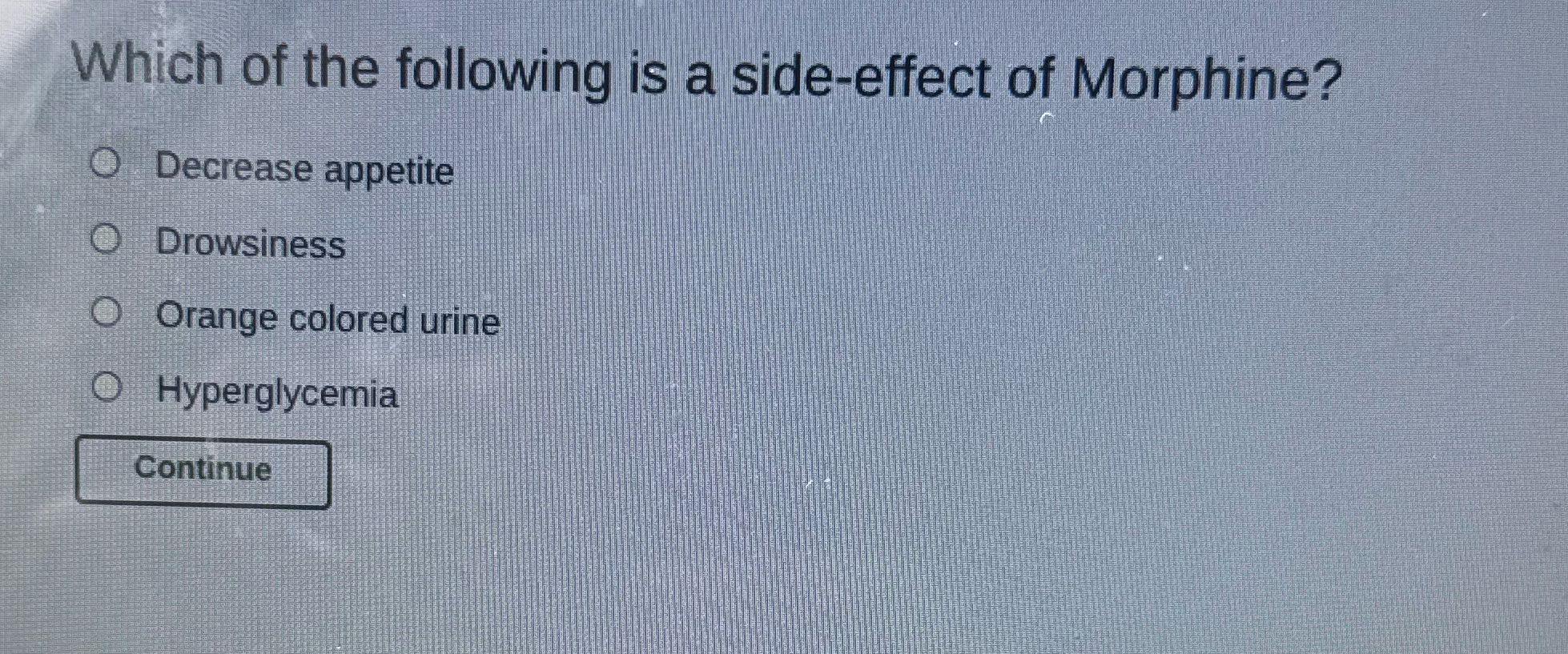 Which of the following is a side-effect of