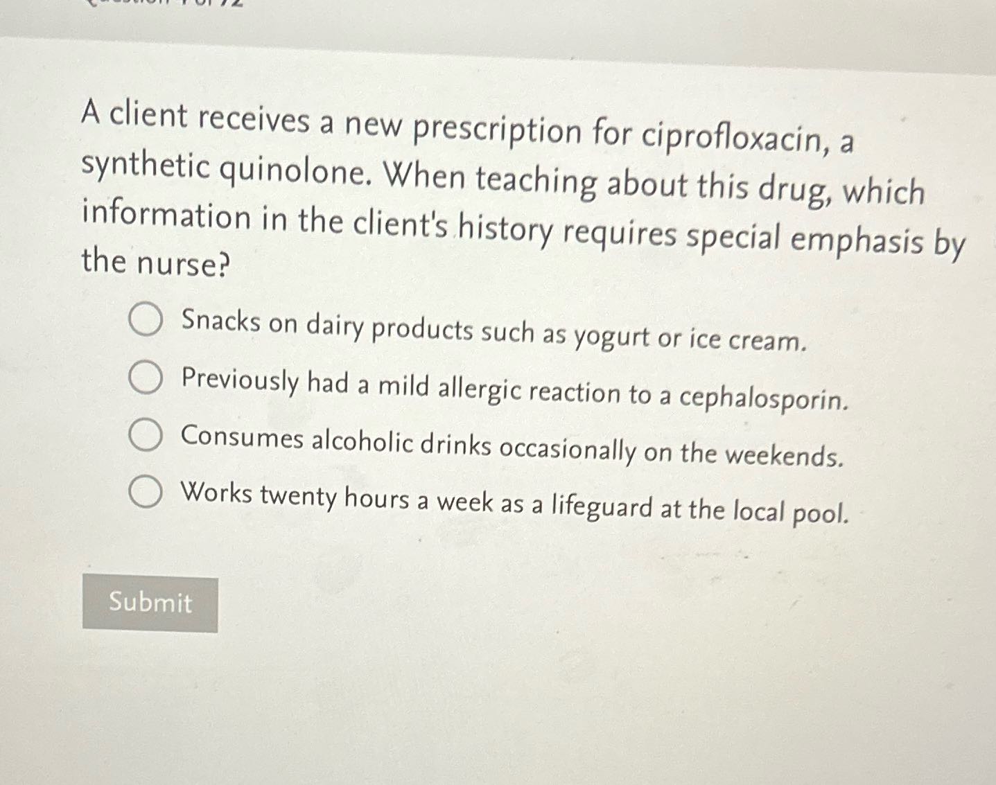 A client receives a new prescription for