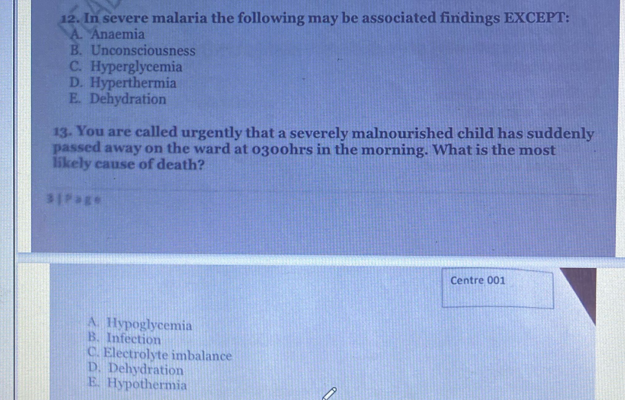12. In severe malaria the following may be