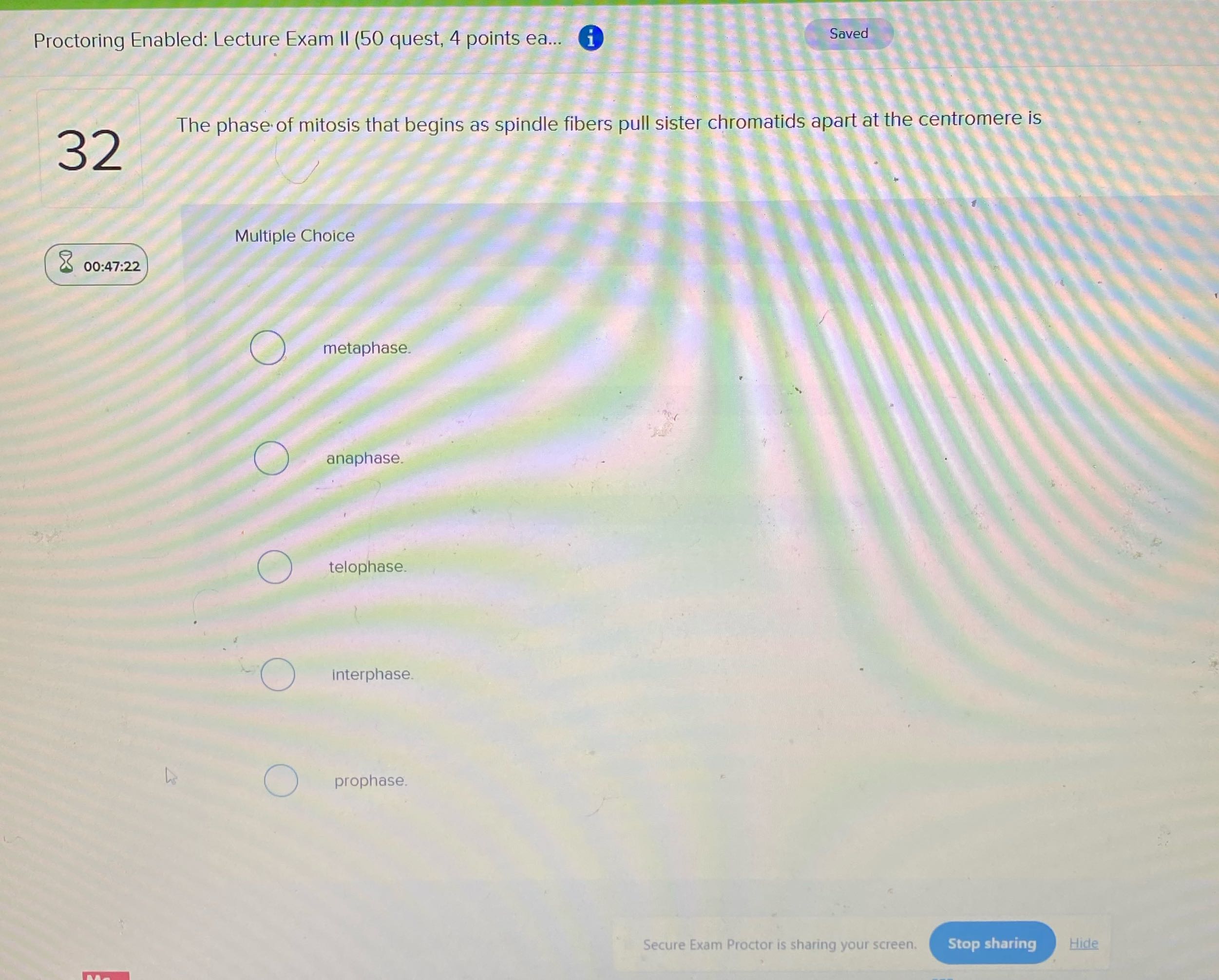 Proctoring Enabled: Lecture Exam II (50 quest, 4