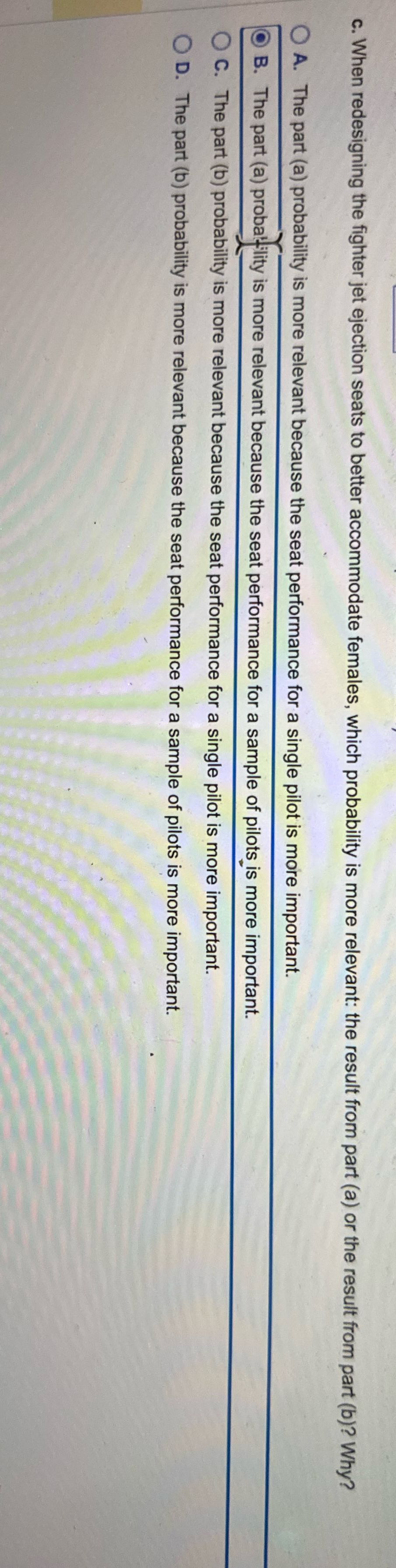 c. When redesigning the fighter jet ejection