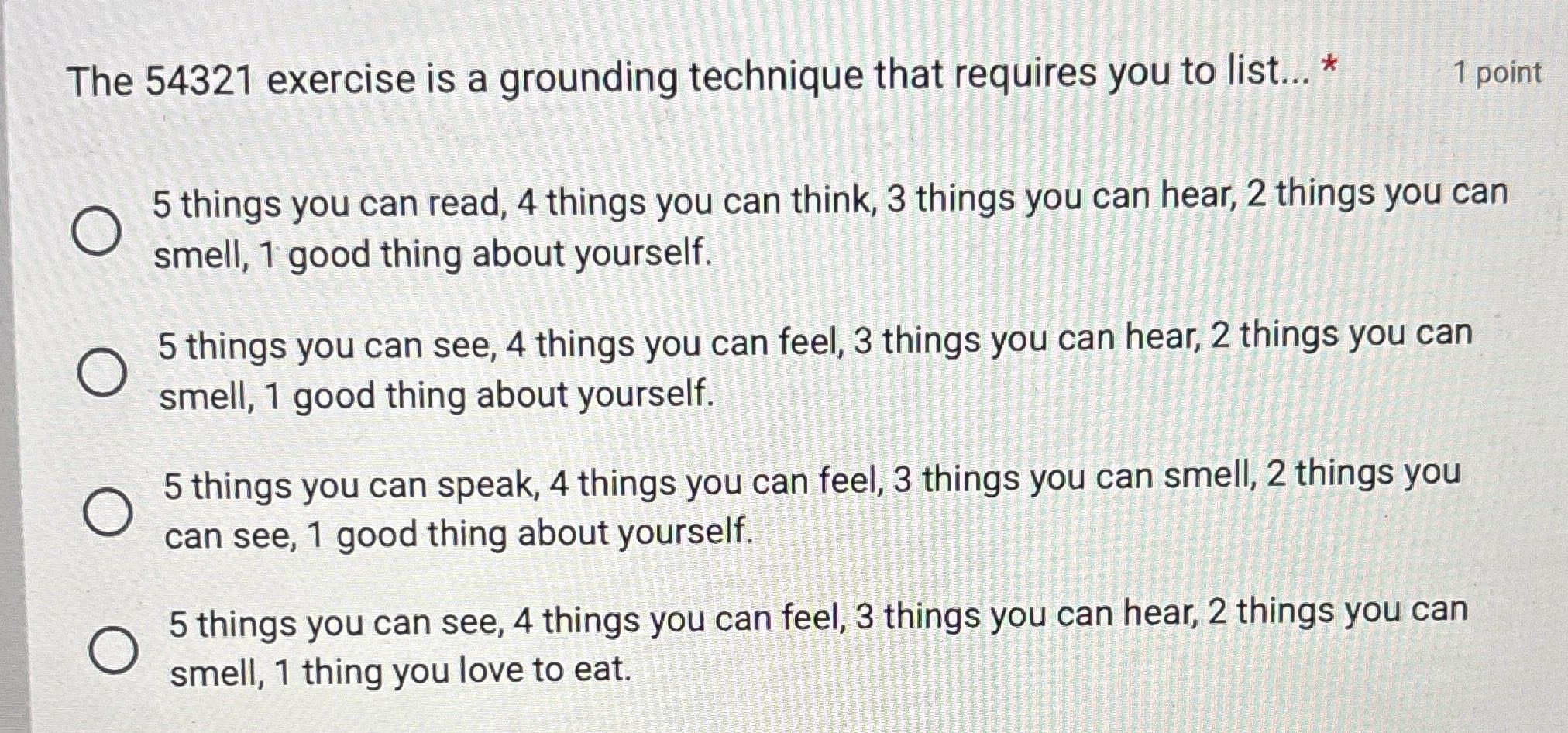 answer question The 54321 exercise is a grounding