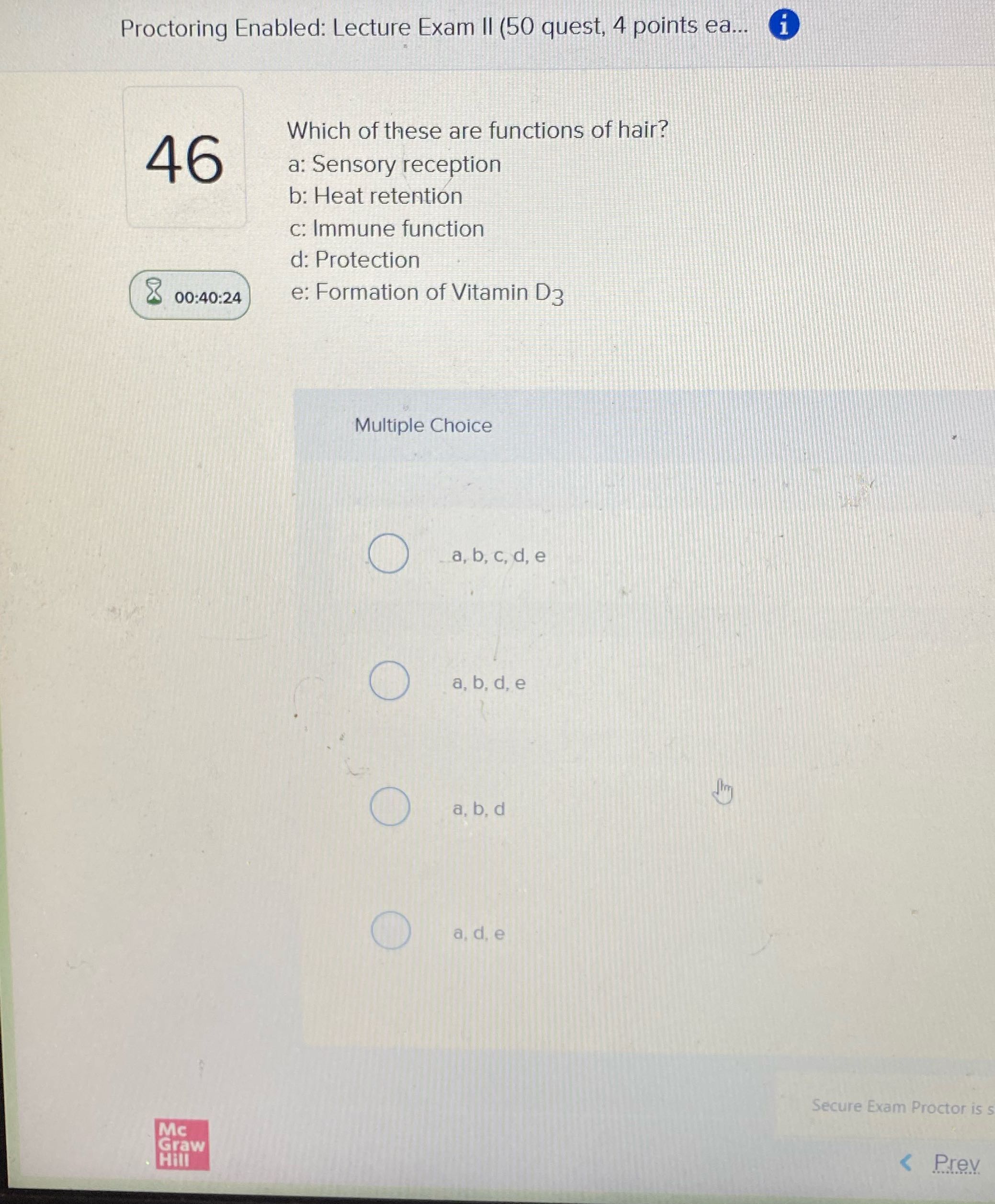 Proctoring Enabled: Lecture Exam II (50 quest, 4