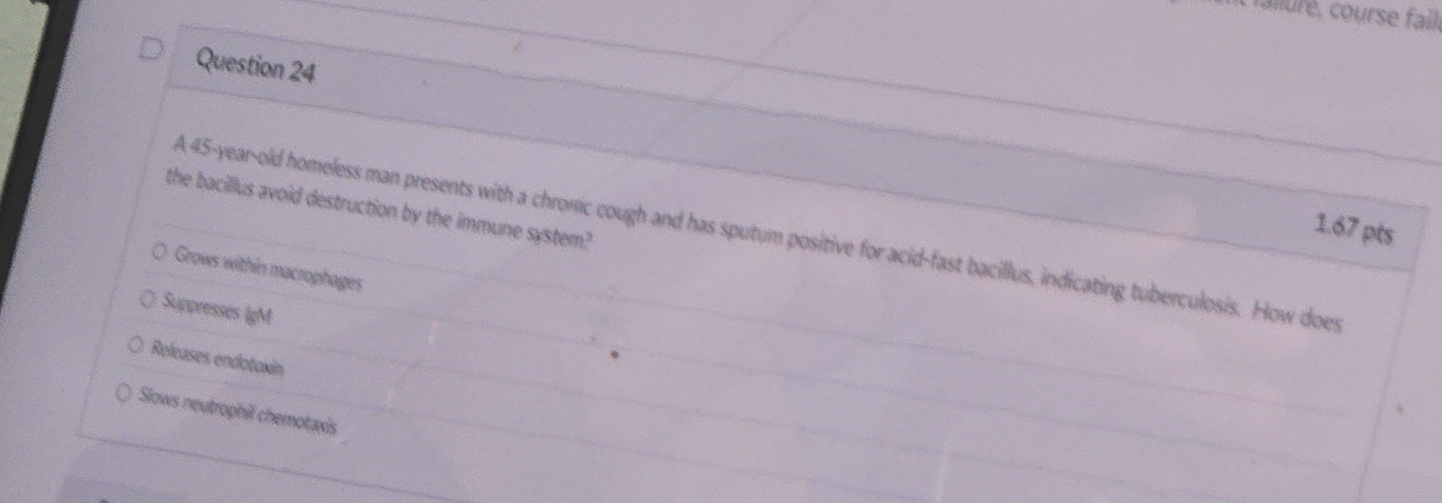 sure, course fail D Question 24 1.67 pts A