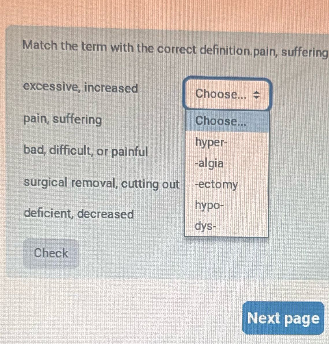 What's the correct answer Match the term with the