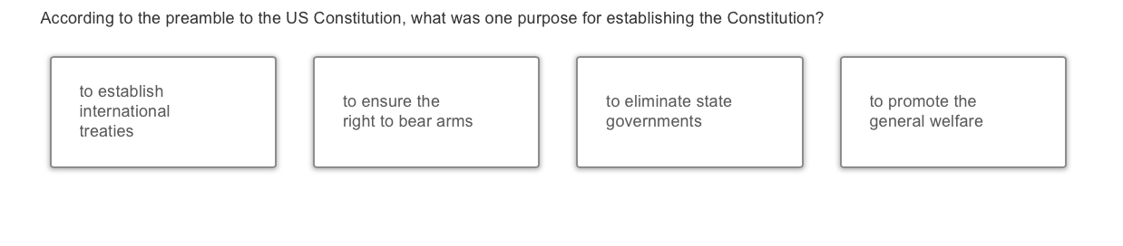 answer According to the preamble to the US