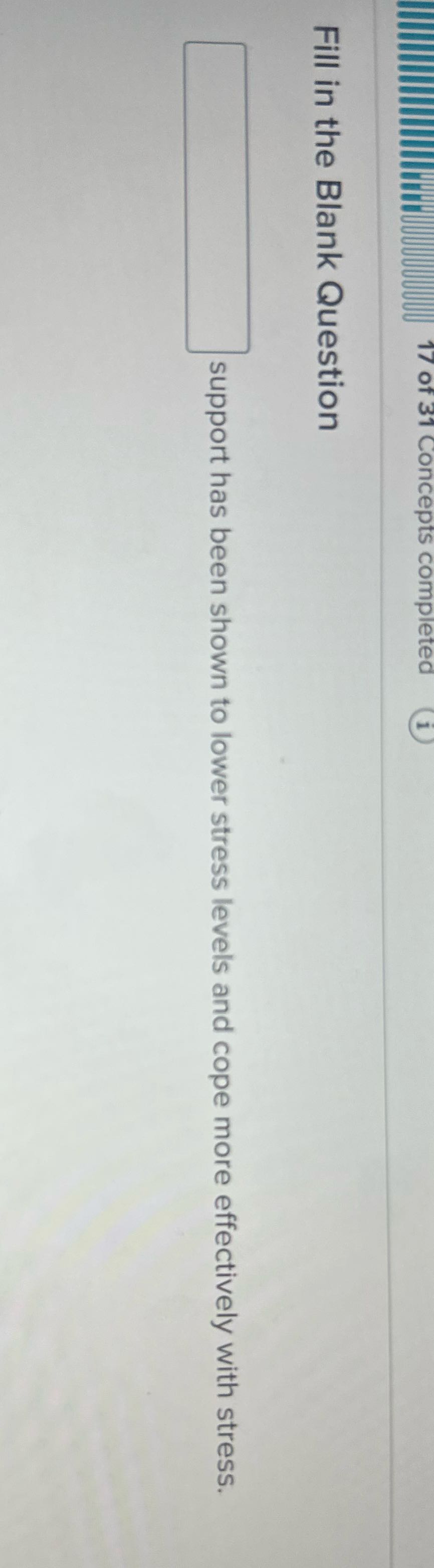 f 31 Concepts completed Fill in the Blank