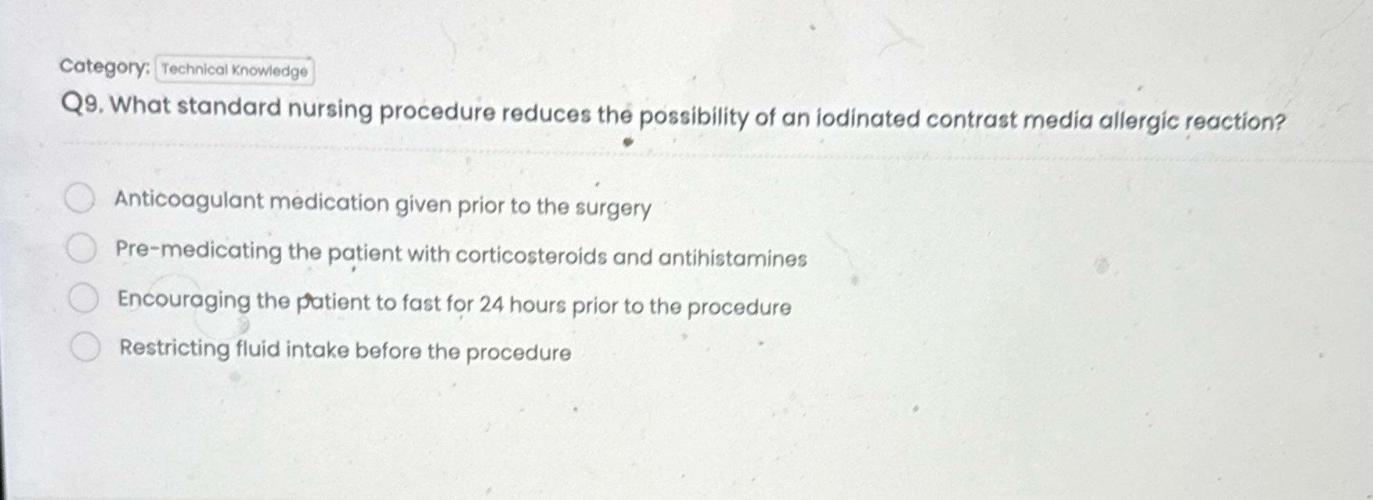 Category: Technical Knowledge Q9. What standard