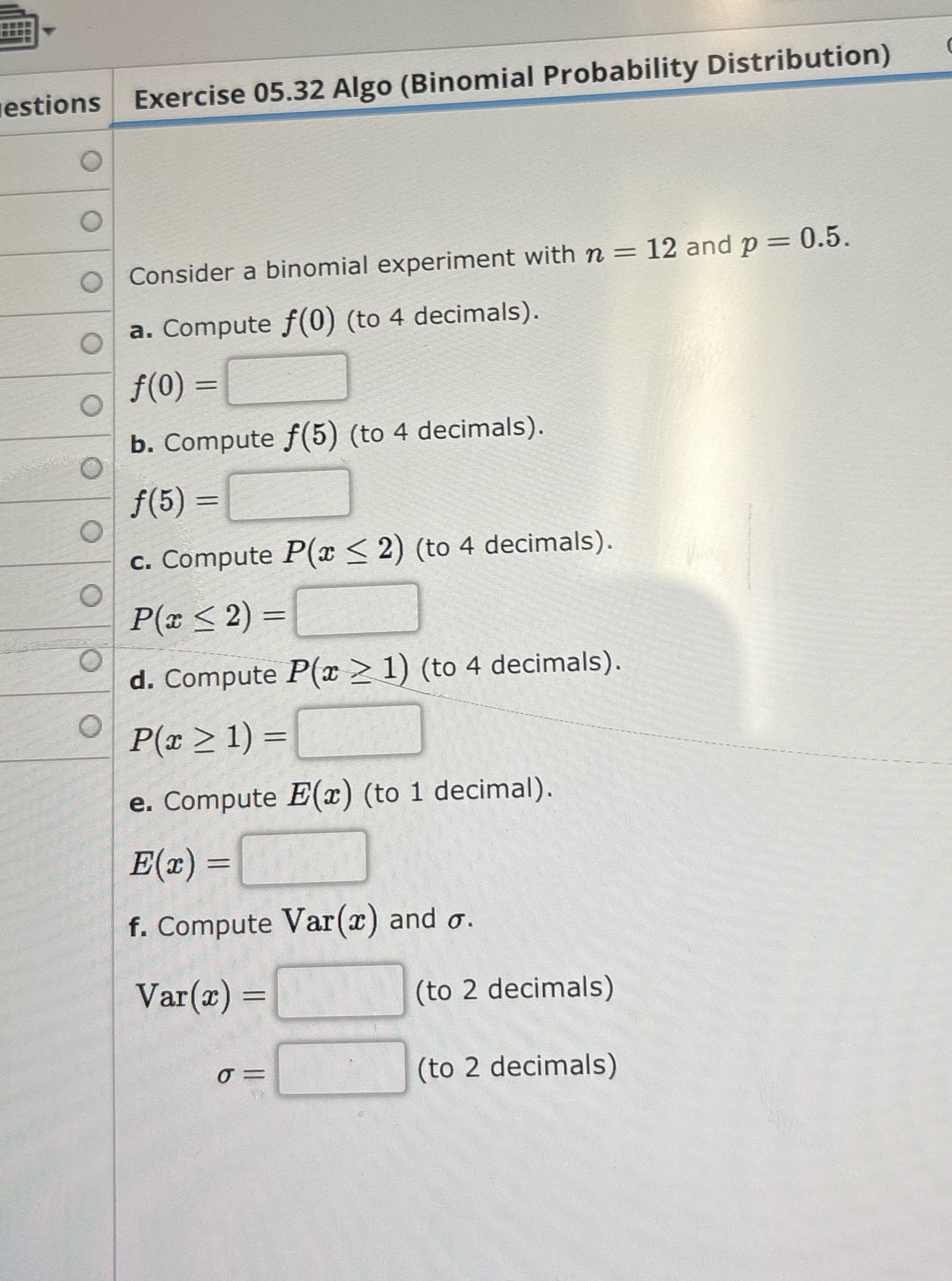 estions Exercise 05.32 Algo (Binomial Probability