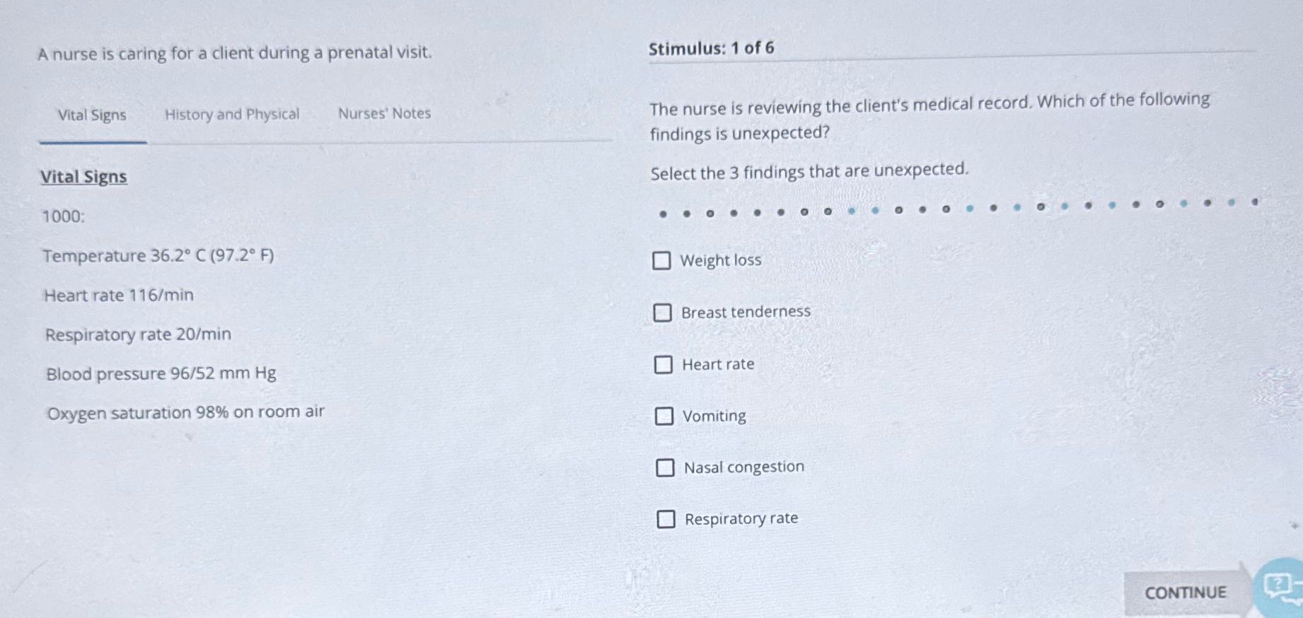 Solve A nurse is caring for a client during a