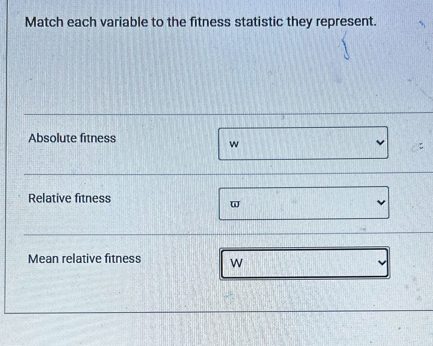 Match each variable to the fitness statistic they