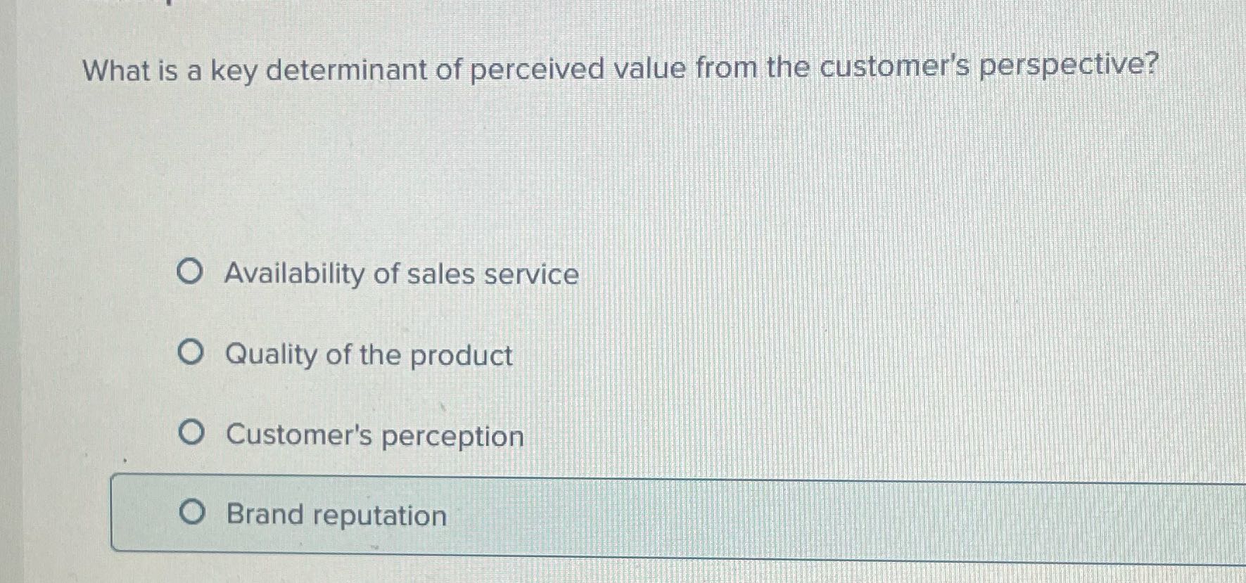 What is a key determinant of perceived value from