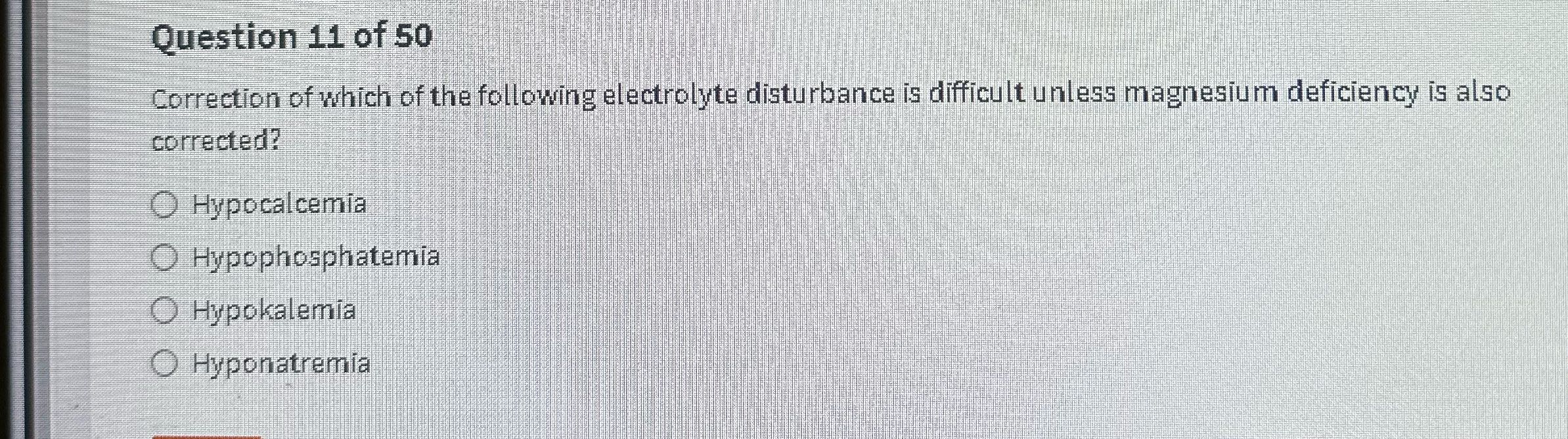 Question 11 of 50 Correction of which of the