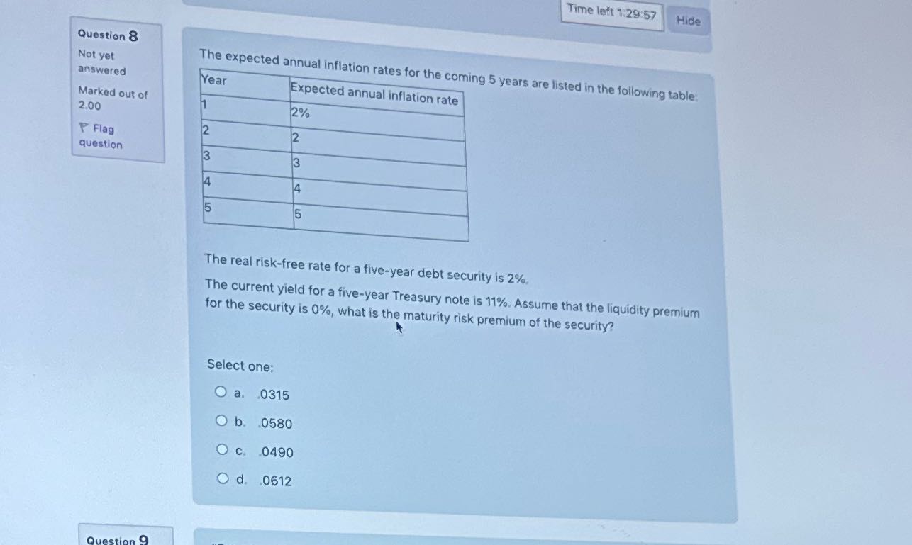 Time left 1:29 57 Hide Question 8 Not yet The