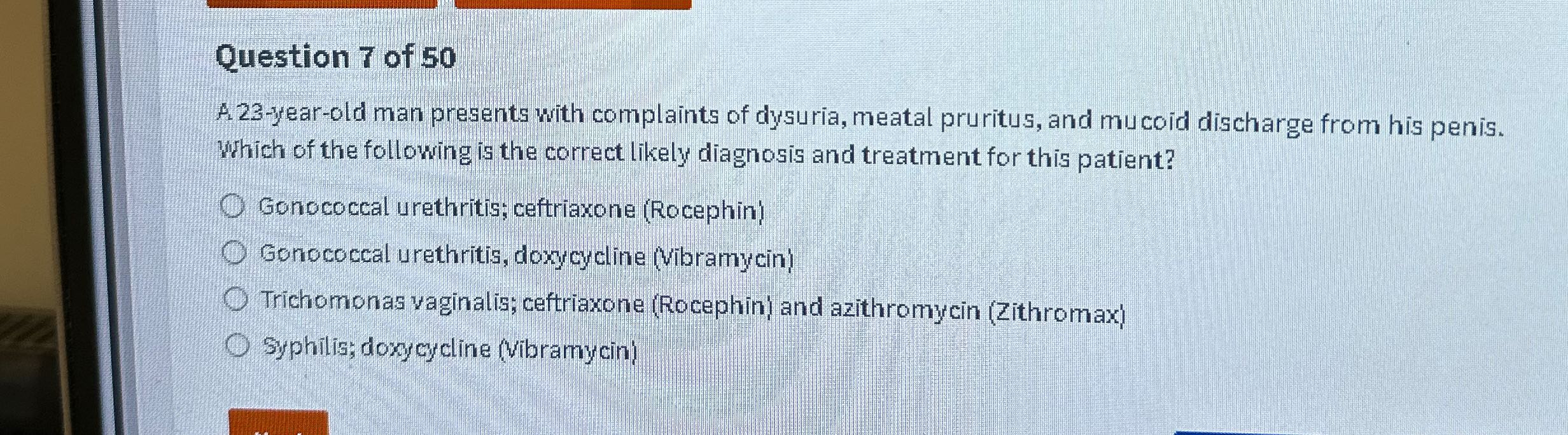 Question 7 of 50 A 23-year-old man presents with