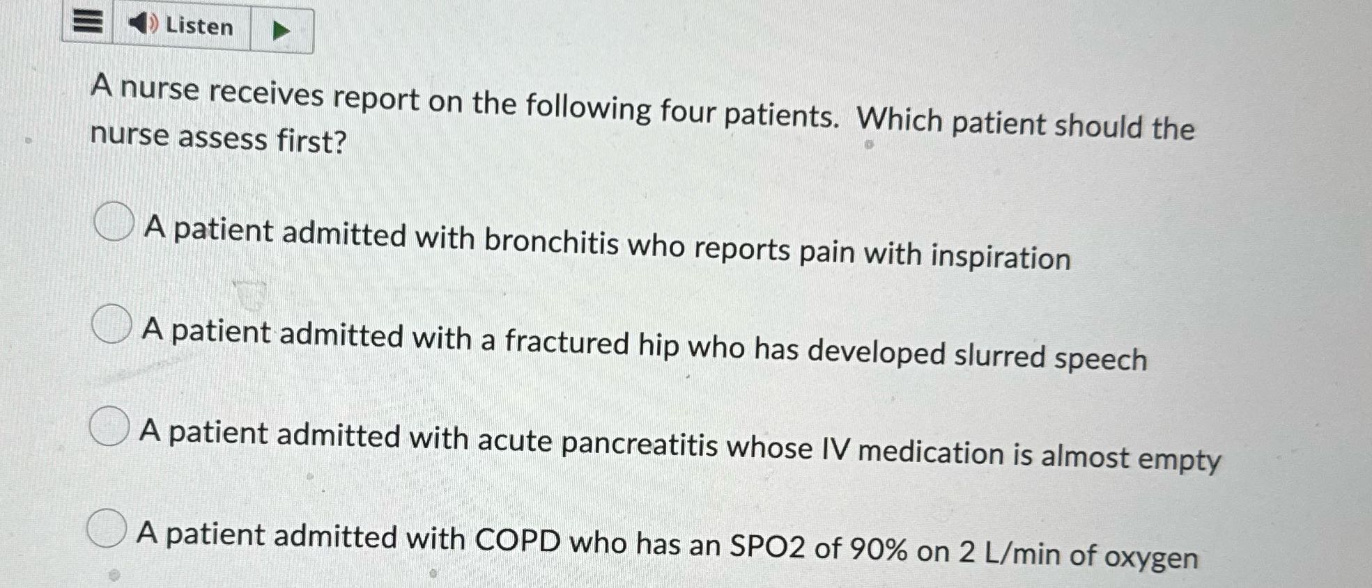 Listen A nurse receives report on the following