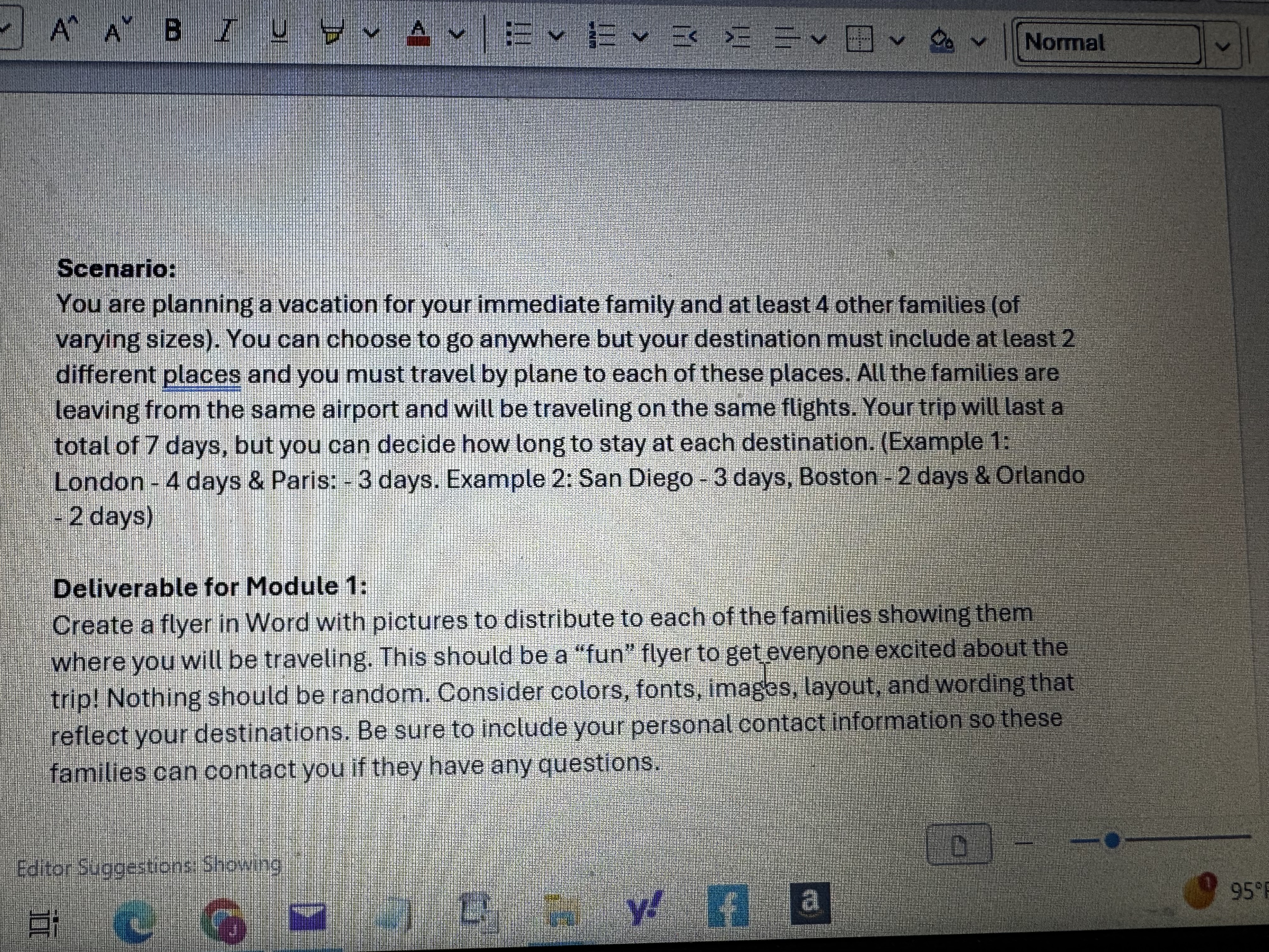 A B Normal Scenario: You are planning a vacation