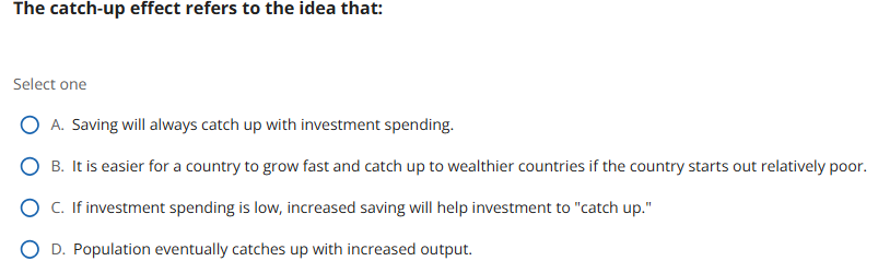 solve The catch-up effect refers to the idea