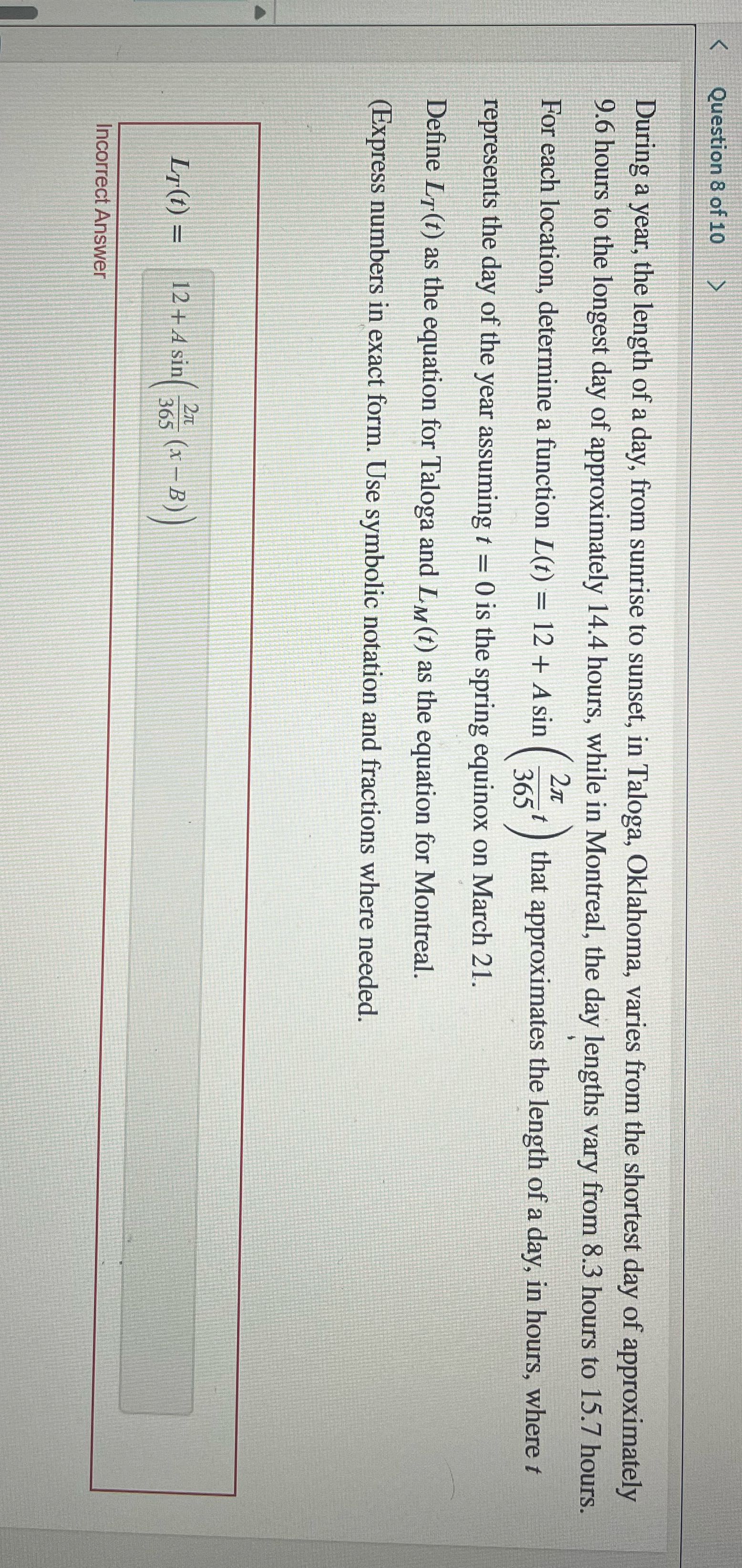 Question 8 of 10 During a year, the length of a