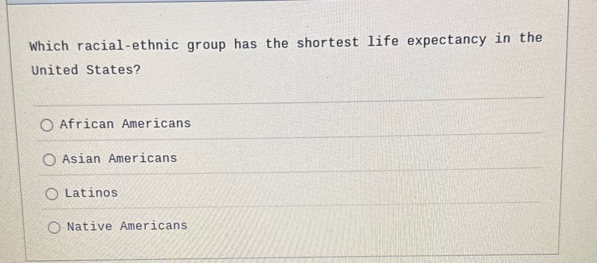 Which racial-ethnic group has the shortest life