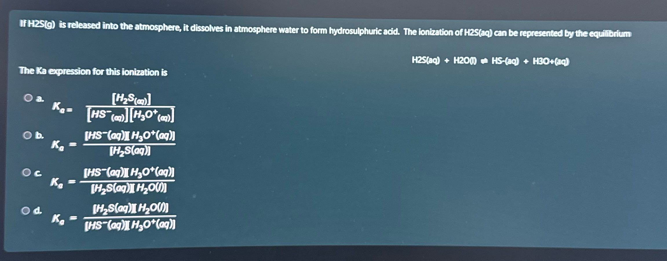 If H2S(g) is released into the atmosphere, it
