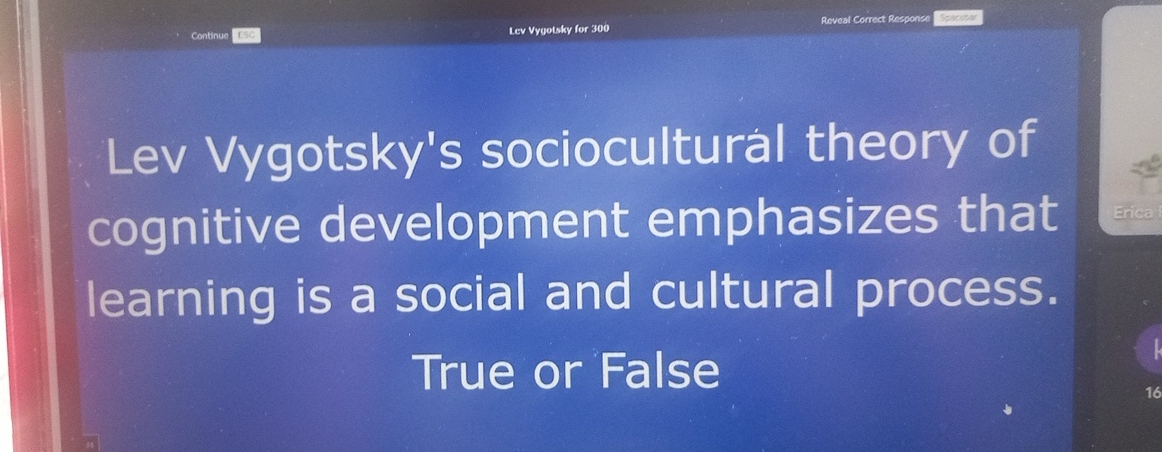 Continue ESC Lev Vygotsky for 300 Reveal Correct
