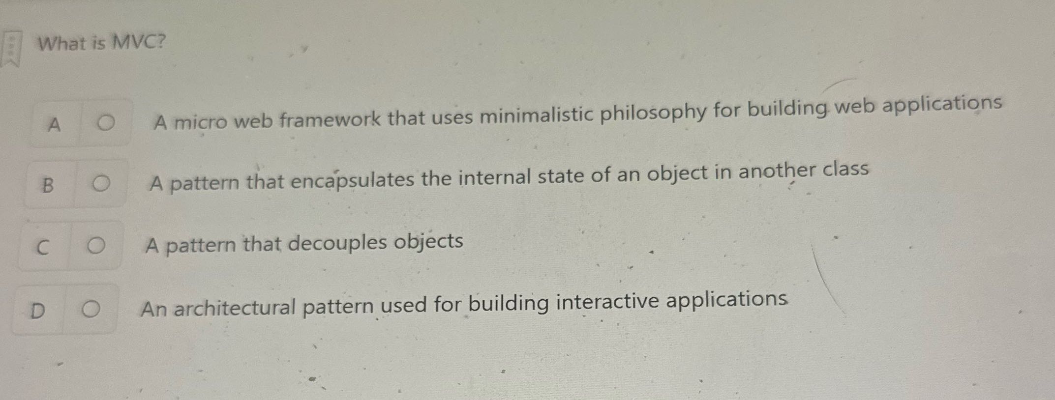 What is MVC? A O A micro web framework that uses