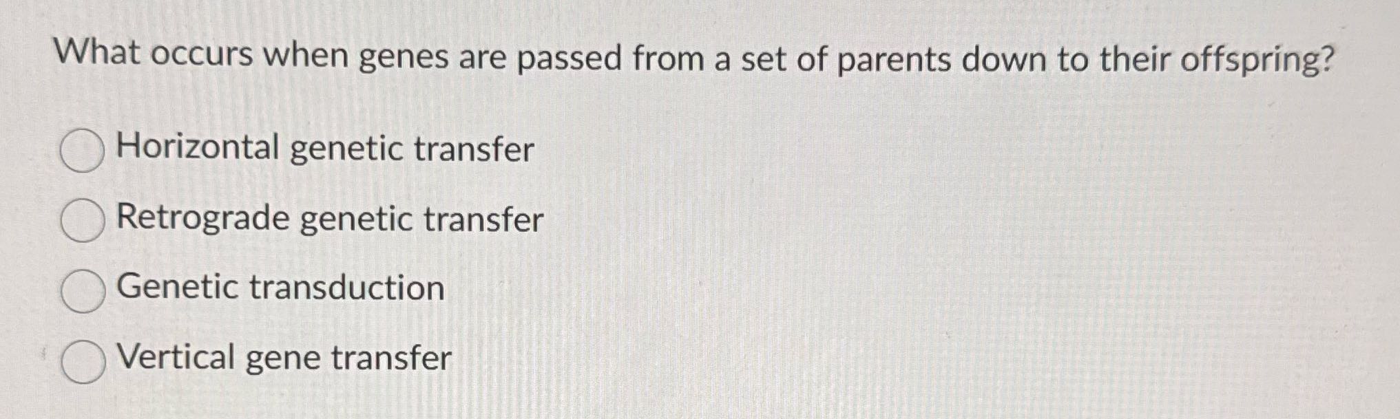 ? What occurs when genes are passed from a set of