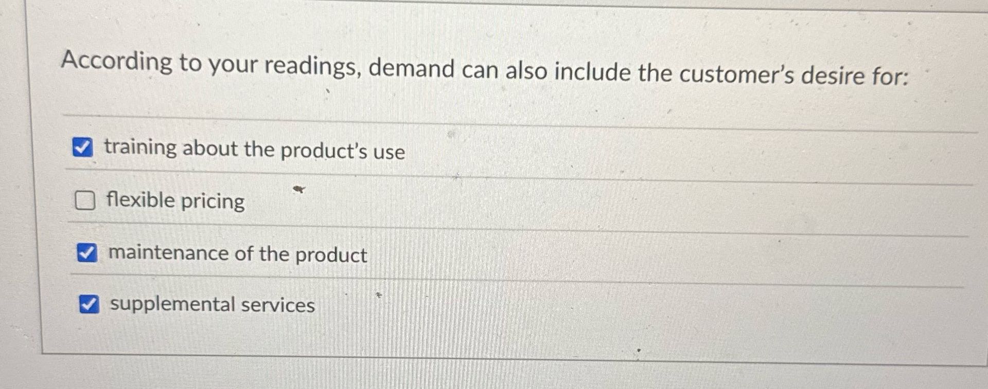 Business According to your readings, demand can