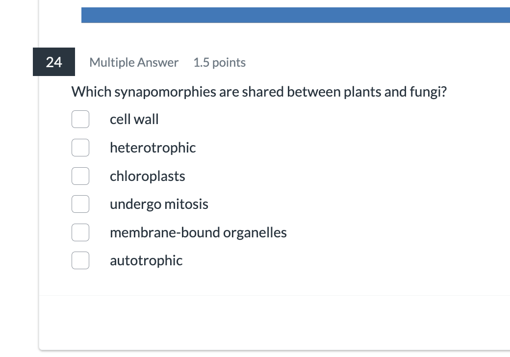 answer 24 Multiple Answer 1.5 points Which