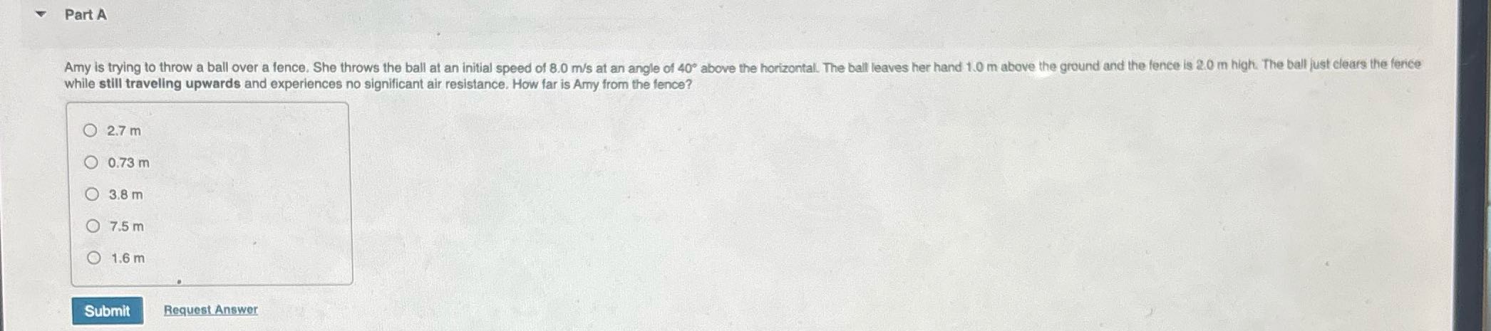 solve Part A Amy is trying to throw a ball over a