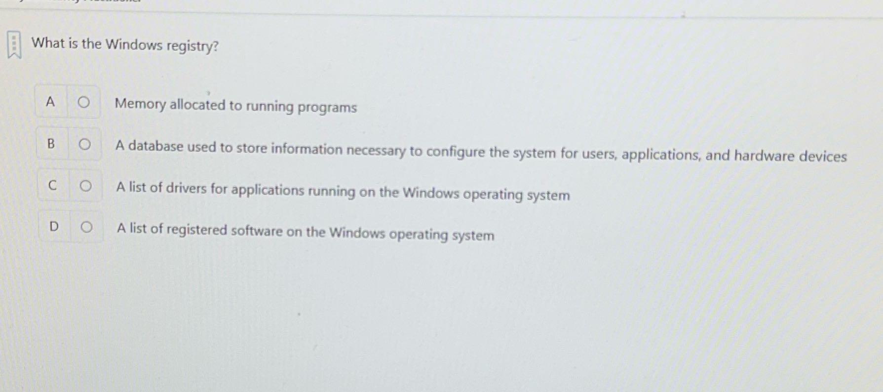 What is the Windows registry? A O Memory