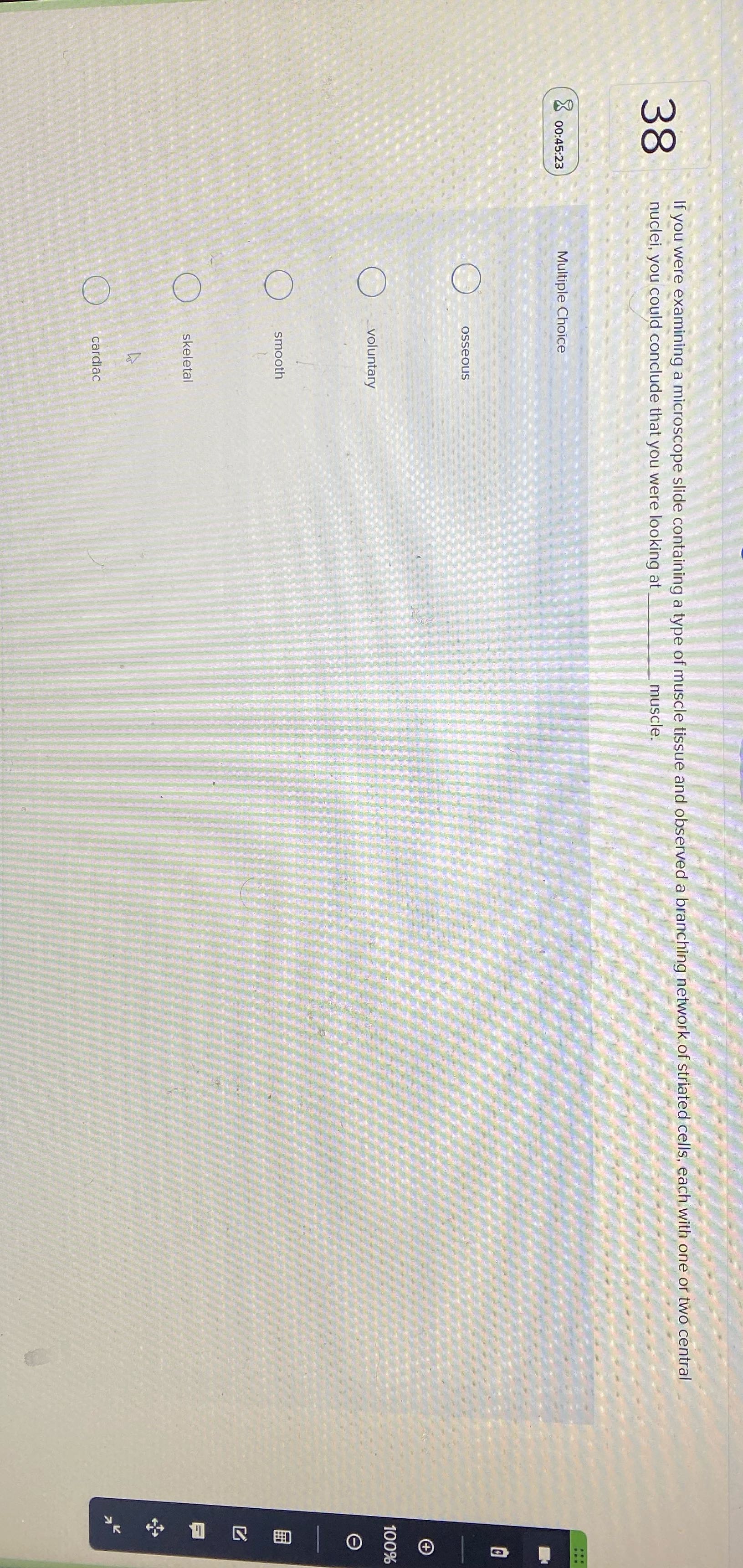 If you were examining a microscope slide