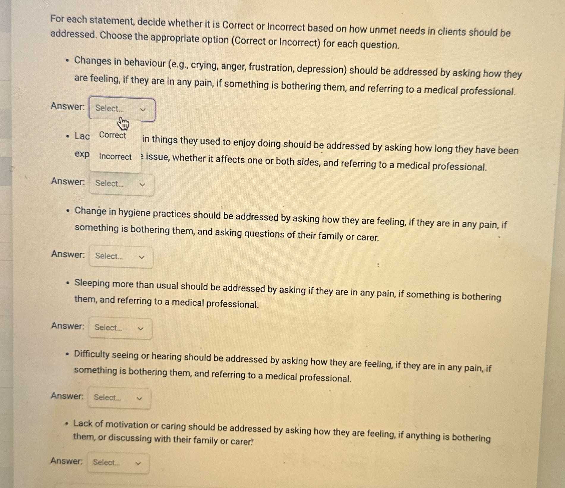 For each statement, decide whether it is Correct