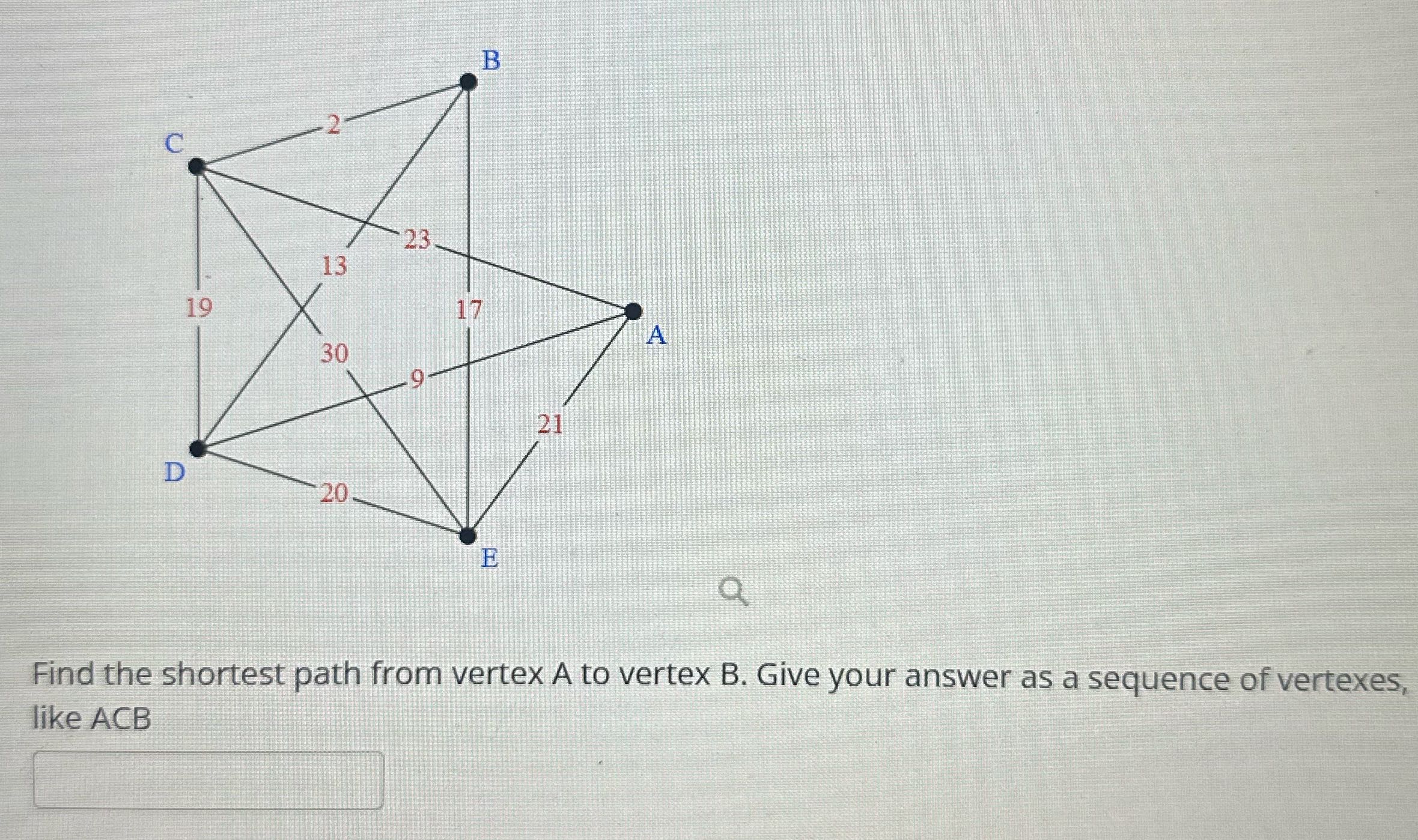 B C 23 13 19 17 A 30 9 21 D 20 E a Find the