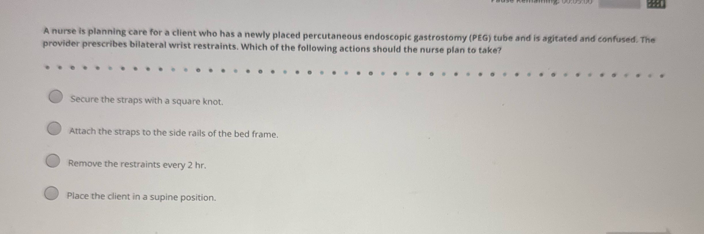 A nurse is planning care for a client who has a