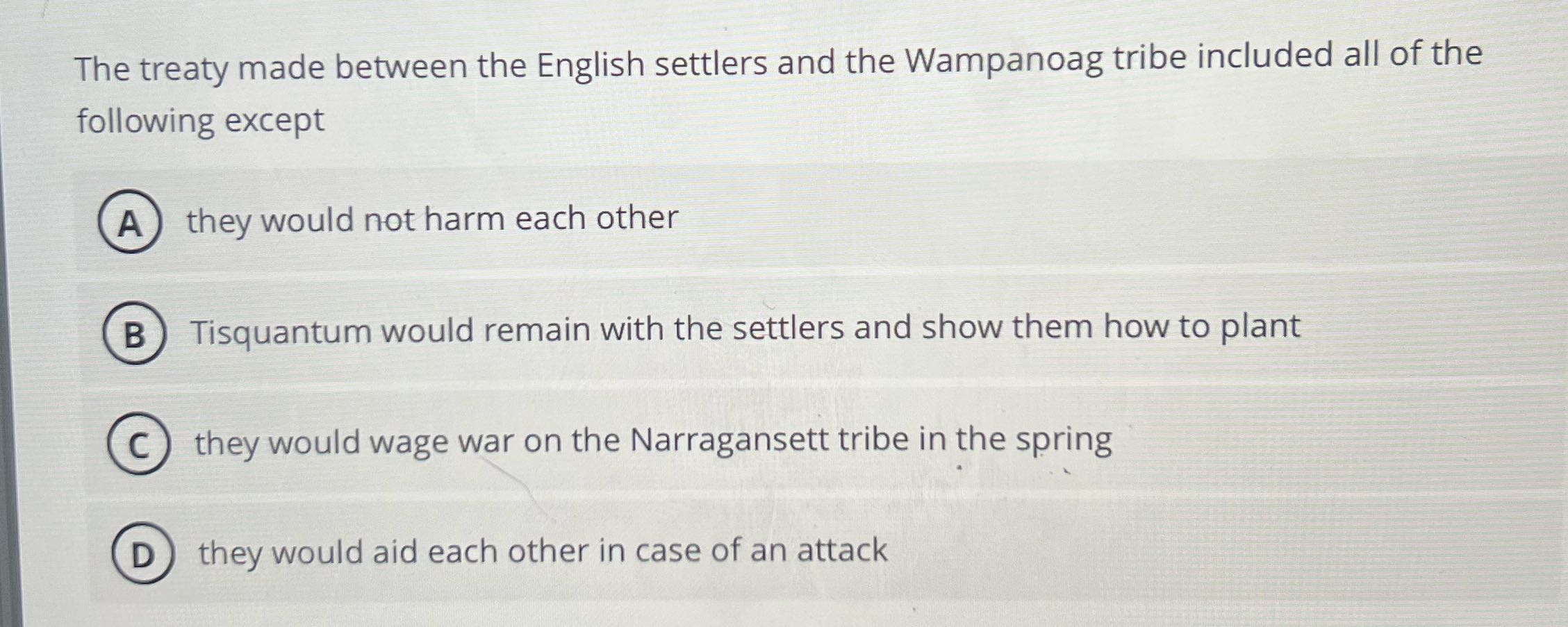 The treaty made between the English settlers and