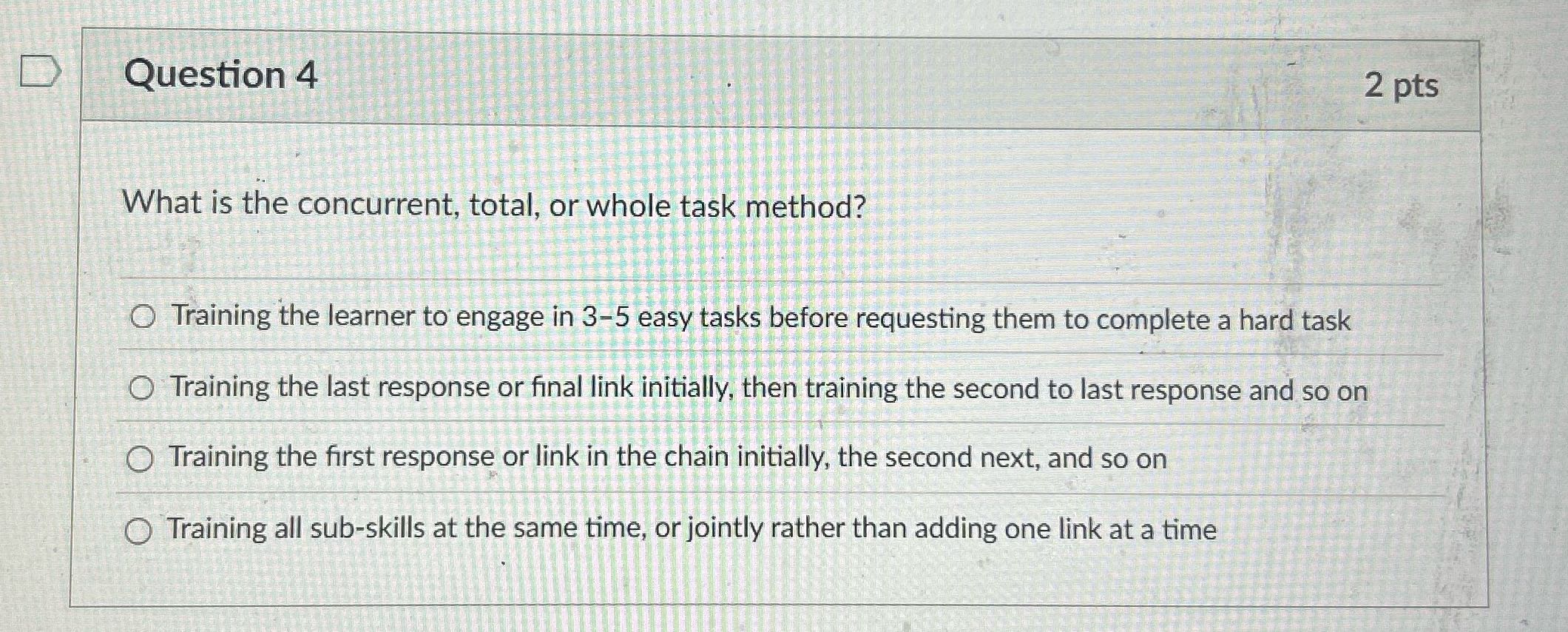 D Question 4 2 pts What is the concurrent, total,