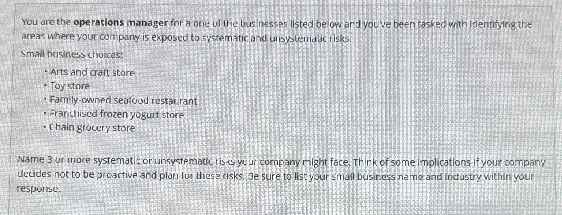 I need help You are the operations manager for a