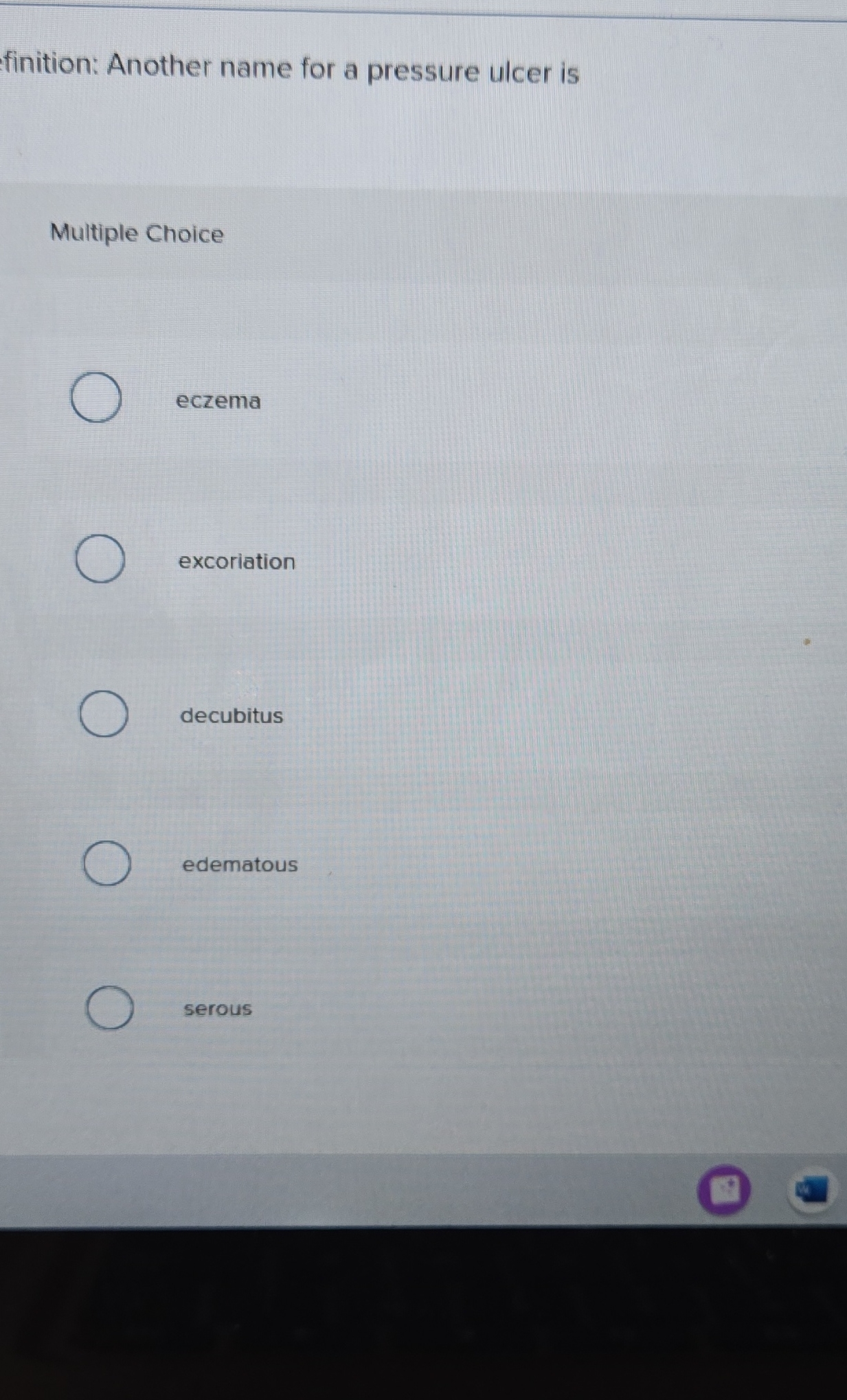 finition: Another name for a pressure ulcer is