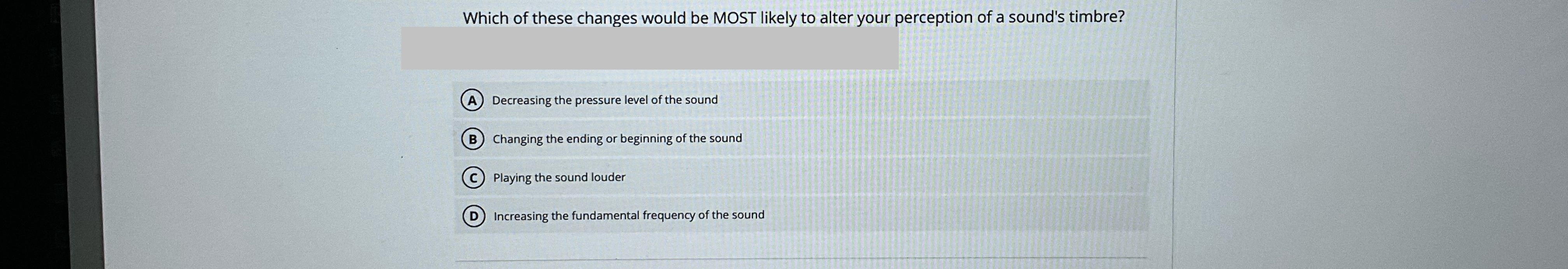 Answer Which of these changes would be MOST