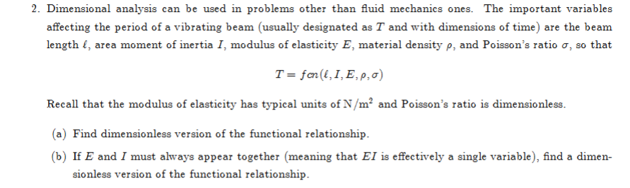 2. Dimensional analysis can be used in problems
