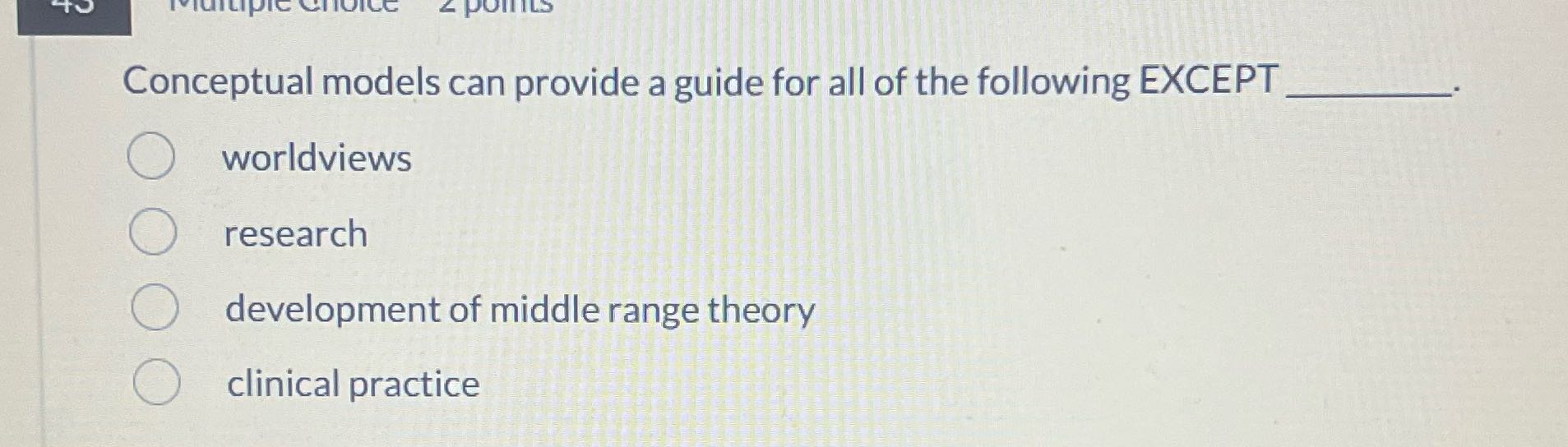 Conceptual models can provide a guide for all of